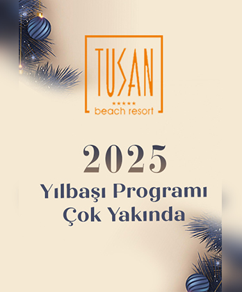 Tusan Hotel Kuşadası Yılbaşı 2025